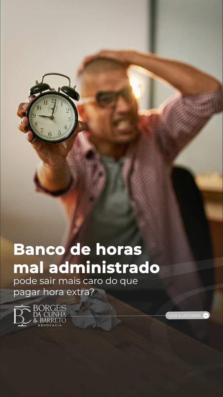 Banco de horas mal administrado pode sair mais caro do que pagar hora extra? Banco de horas não deveria funcionar como um lugar onde jornadas extras…