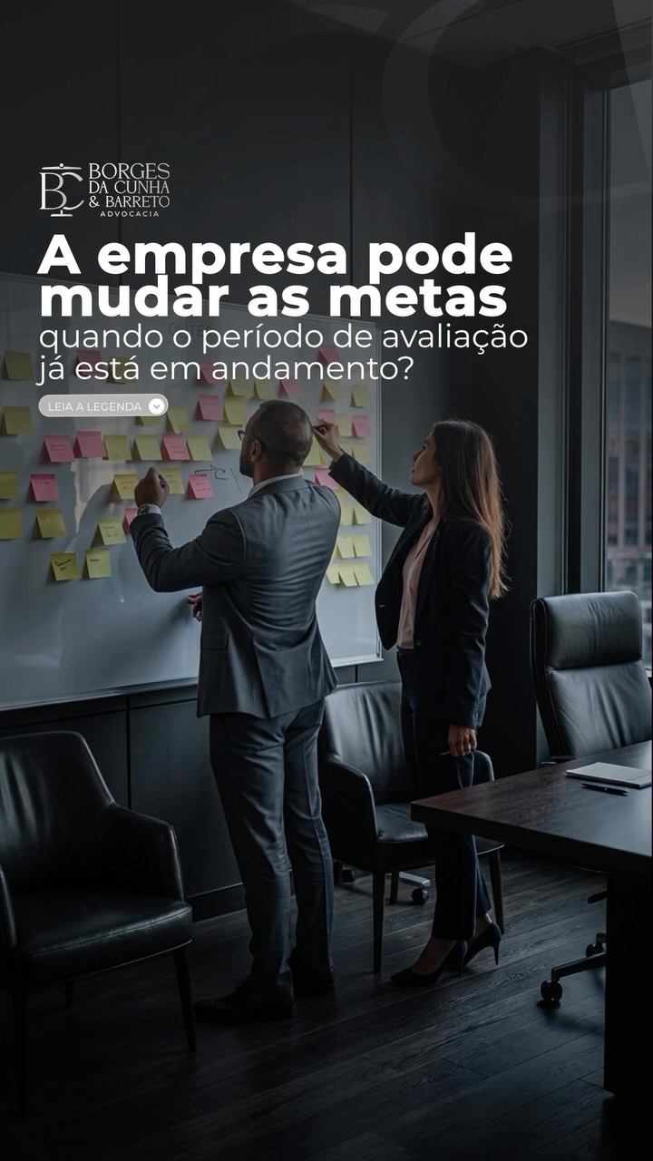 A empresa pode mudar as metas quando o período de avaliação já está em andamento? Metas podem precisar de ajustes, mas mudanças durante o período de…